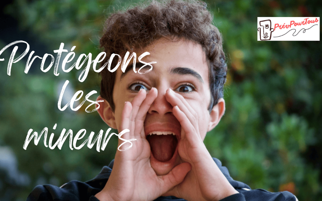 Protégeons les mineurs : réglementation et prévention