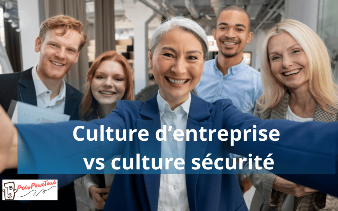 Culture de sécurité vs culture d’entreprise
