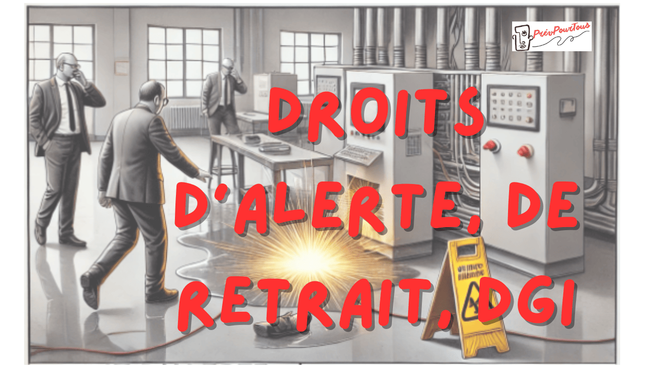 Droits d’alerte, de retrait, DGI Droit