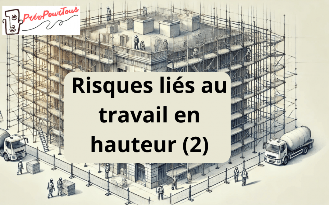 Risques liés au travail en hauteur (2)