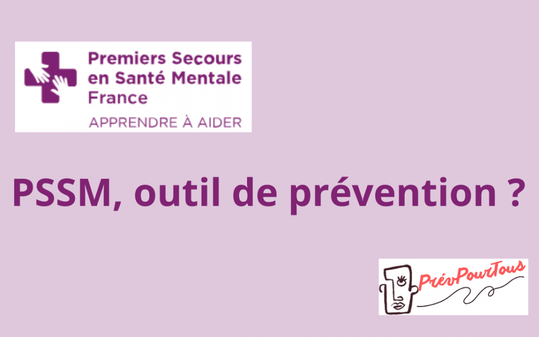 PSSM, outil de prévention ?